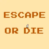 Play Escape Or Die now!